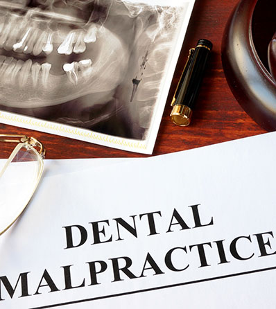 Dental Malpractice